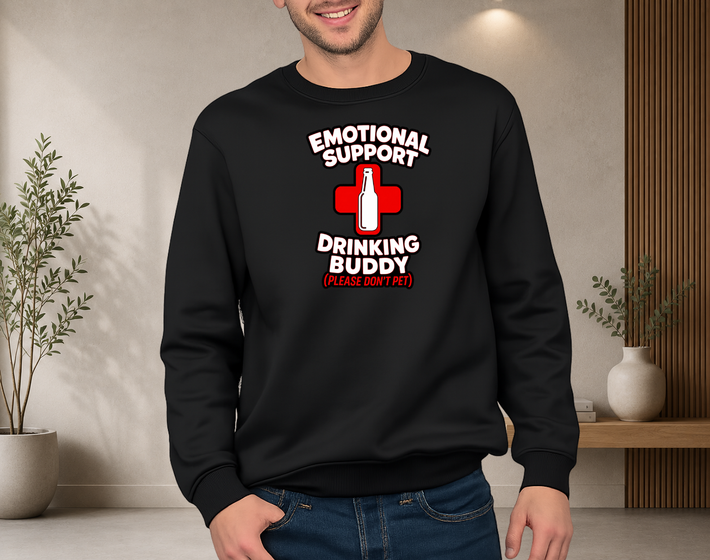 Emotional Support Drinking Buddy - Sweatshirt