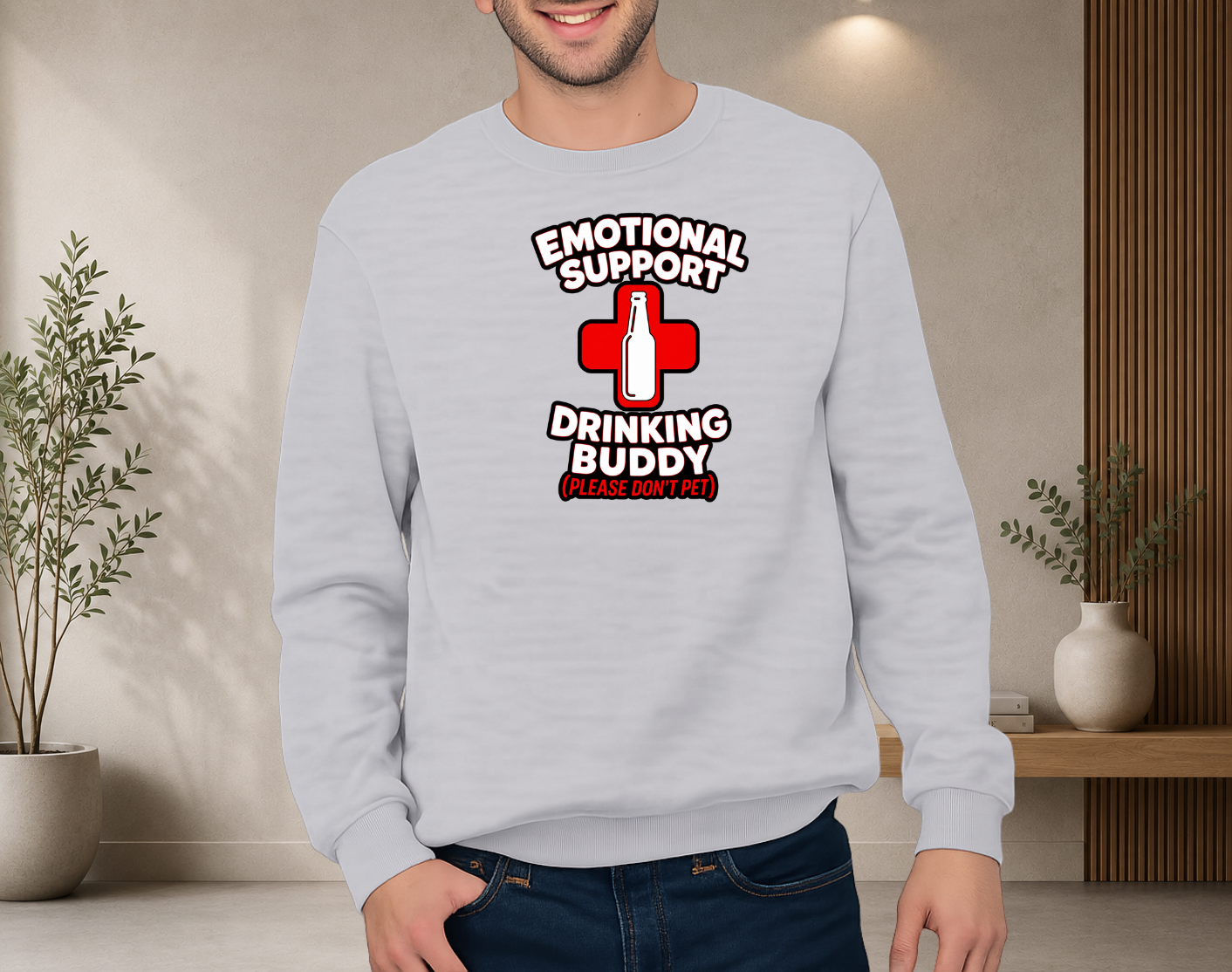Emotional Support Drinking Buddy - Sweatshirt
