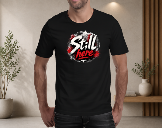 St;ll Here