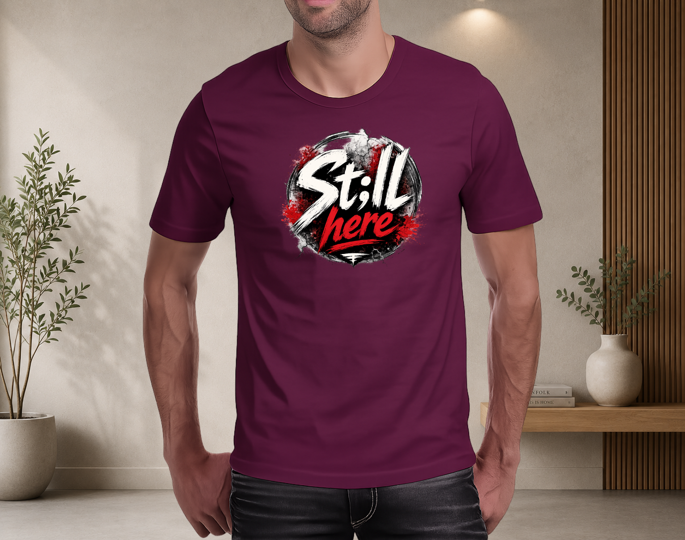 St;ll Here