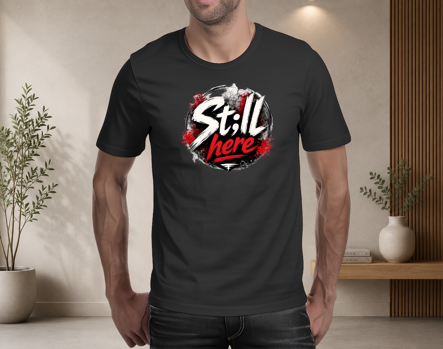 St;ll Here