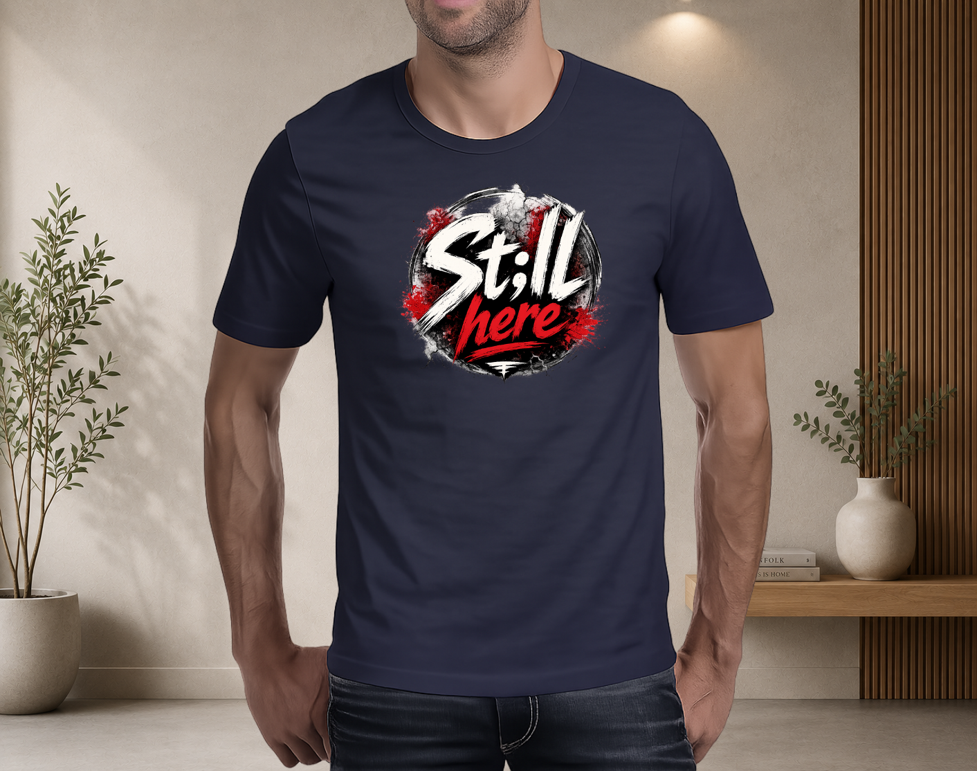 St;ll Here