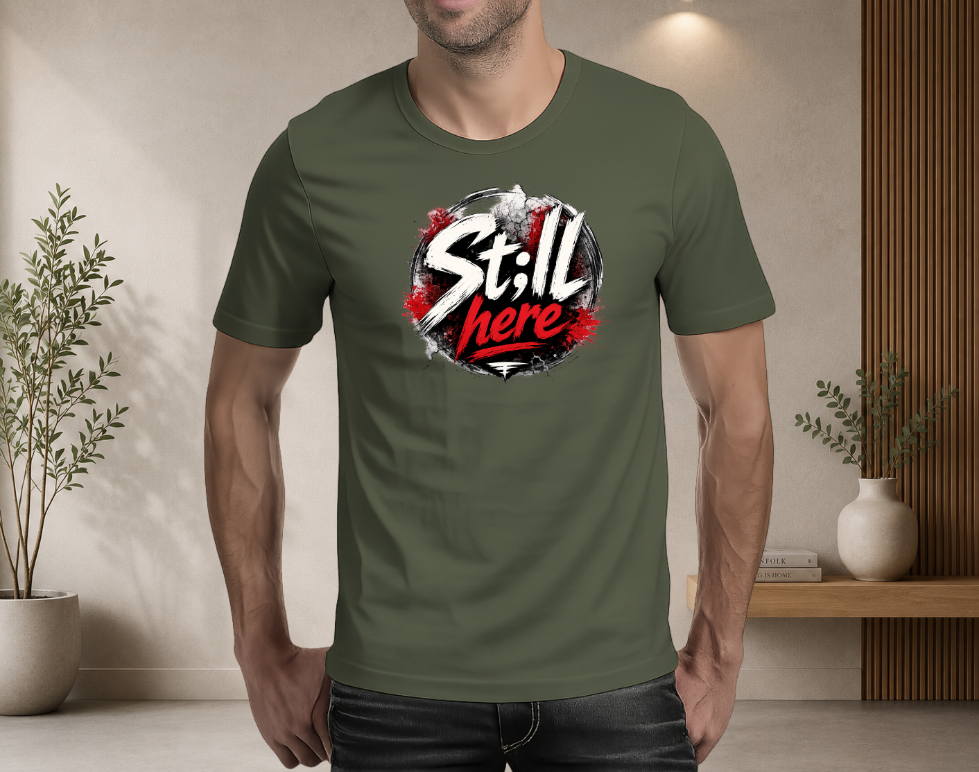 St;ll Here
